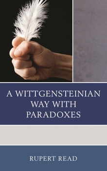 Hardcover Wittgensteinian Way with Paradoxes Book