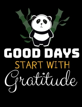 Paperback Good Days Start With Gratitude: Daily Planner 2020: Planner For Time Management & Productivity Book