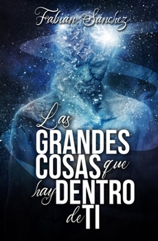 Paperback Las Grandes Cosas que Hay Dentro de Ti [Spanish] Book