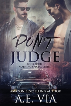 Don't Judge - Book #4 of the Nothing Special