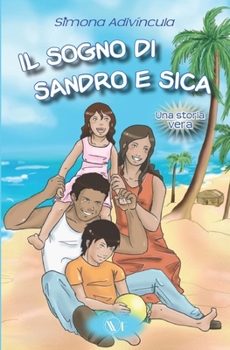 Paperback Il sogno di Sandra e Sica [Italian] Book