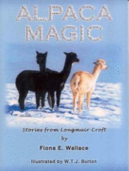 Paperback Alpaca Magic: Stories from Longmuir Croft Book