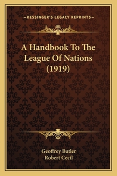 Paperback A Handbook To The League Of Nations (1919) Book
