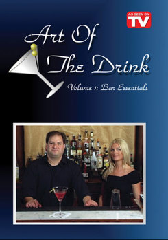 Art Of the Drink, Volume 1: Bar Essentials