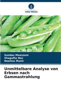 Paperback Unmittelbare Analyse von Erbsen nach Gammastrahlung [German] Book