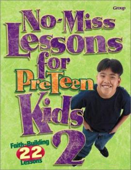 Paperback No-Miss Lessons for Preteen Kids 2 Book