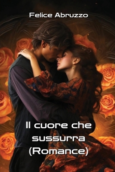 Paperback Il cuore che sussurra (Romance) [Italian] Book