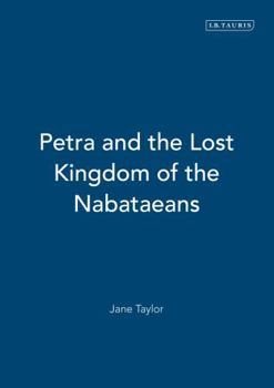 Paperback Petra and the Lost Kingdom of the Nabataeans Book