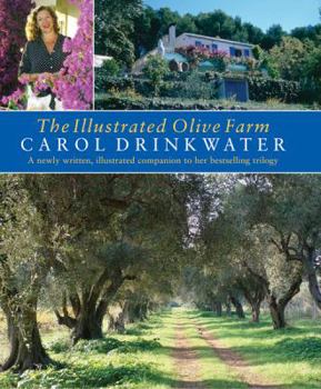 Hardcover The Illustrated Olive Farm: A Newly Written, Illustrated Companion to Her Bestselling Trilogy Book