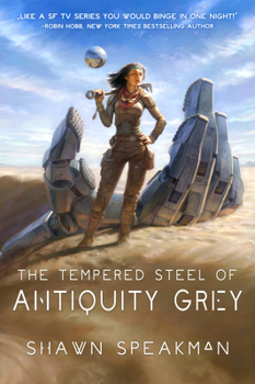 Hardcover The Tempered Steel of Antiquity Grey Book
