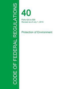 Paperback Code of Federal Regulations Title 40, Volume 30, July 1, 2015 Book