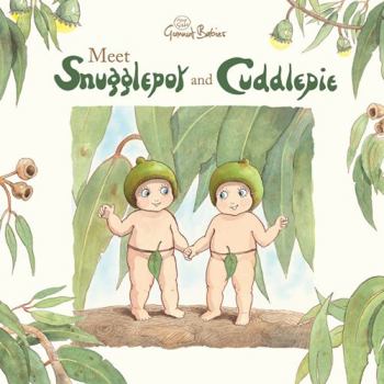 Hardcover Meet Snugglepot and Cuddlepie (May Gibbs) (May Gibbs Snugglepot&Cuddlepie) Book