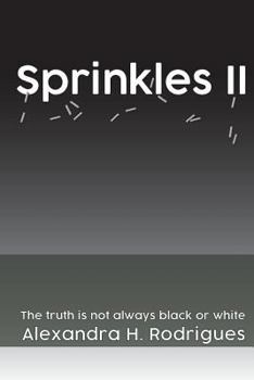 Paperback Sprinkles II: Nothing is only black or white Book