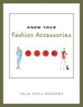 Know Your Fashion Accessories