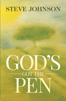 Paperback God's Got The Pen: Remembering Who I Am And Why I'm Here - Again Book