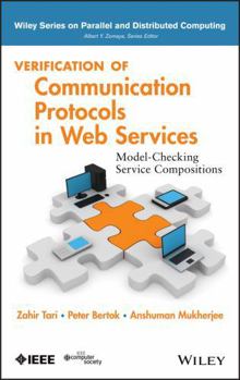 Hardcover Verification of Communication Protocols in Web Services: Model-Checking Service Compositions Book