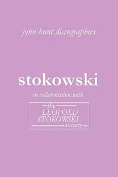 Paperback Leopold Stokowski. Second Edition of the Discography. [2006]. Book