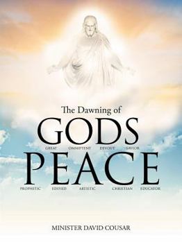 Paperback The Dawning of Gods Peace Book