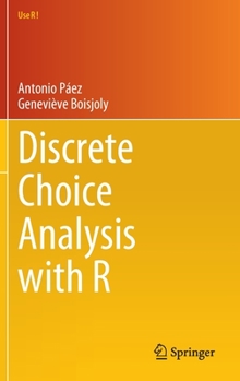 Hardcover Discrete Choice Analysis with R Book