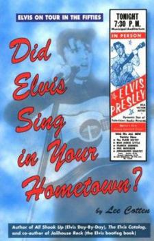 Paperback Did Elvis Sing in Your Hometown? Book