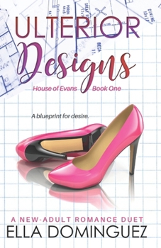 Ulterior Designs - Book #1 of the House of Evans