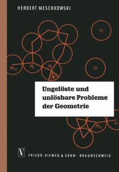 Paperback Ungelöste Und Unlösbare Probleme Der Geometrie [German] Book