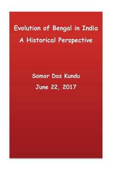 Paperback Evolution of Bengal in India: A Historcal Perspective Book