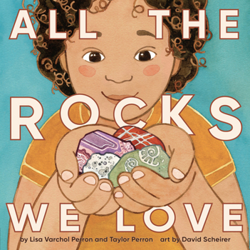 Hardcover All the Rocks We Love Book