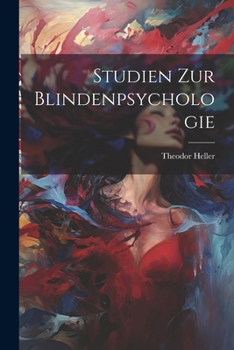 Paperback Studien Zur Blindenpsychologie [German] Book
