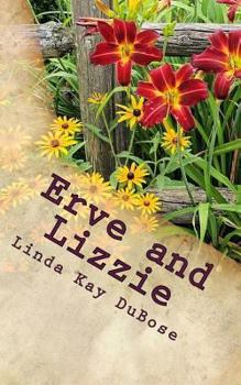 Paperback Erve and Lizzie Book