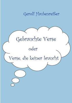 Paperback Gebrauchte Verse: oder Verse die keiner braucht [German] Book