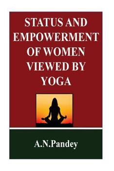 Paperback Status and Empowerment of women viewed by Yoga Book
