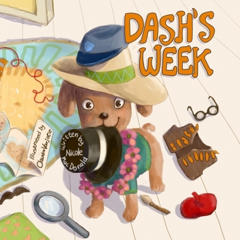Paperback Dash's Week: A Dog's Tale About Kindness and Helping Others Book