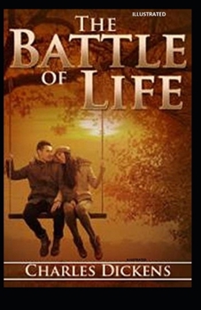 The Battle of Life Illustrated