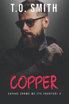 Paperback Copper: Savage Crows MC Book 4 Book