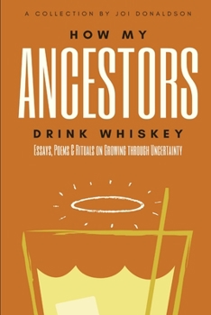 Paperback How My Ancestors Drink Whiskey Book