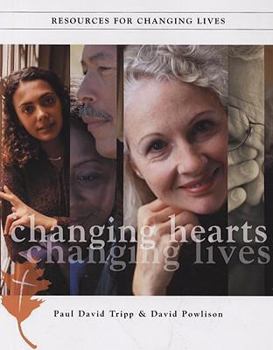 Paperback Changing Hearts, Changing Lives: Session-By-Session Guide for the Thirteen-Part DVD/CD Series on Change Book