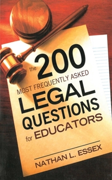 Paperback The 200 Most Frequently Asked Legal Questions for Educators Book
