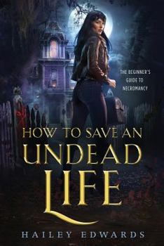 Paperback How to Save an Undead Life Book