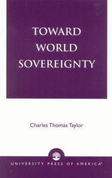 Paperback Toward World Sovereignty Book