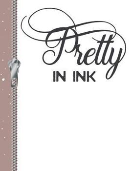 Paperback Pretty in Ink: College Ruled Composition Writing Notebook Book