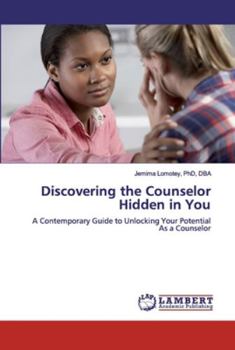 Paperback Discovering the Counselor Hidden in You Book