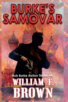 Burke's Samovar (Bob Burke Action Thrillers)