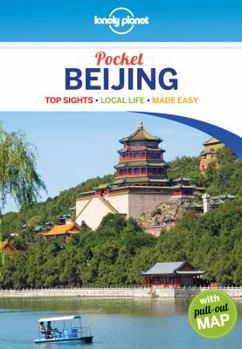 Paperback Lonely Planet Pocket Beijing: Top Sights, Local Life, Made Easy Book
