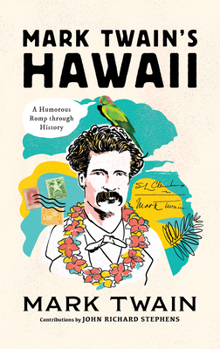 Board book Mark Twain's Hawaii: A Humorous Romp Through History Book