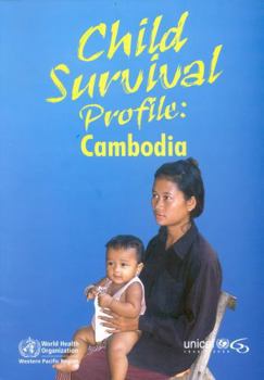Paperback Child Survival Profile: Cambodia (Public Health) Book