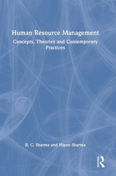 Hardcover Human Resource Management: Concepts, Theories and Contemporary Practices Book