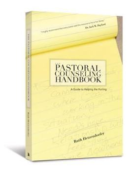 Paperback The Pastoral Counseling Handbook: A Guide to Helping the Hurting Book