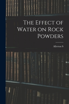Paperback The Effect of Water on Rock Powders Book