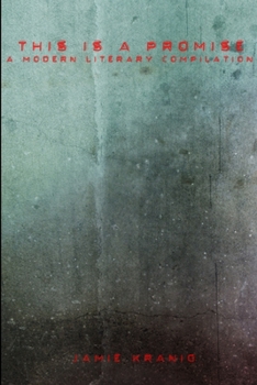 Paperback This Is A Promise - A Modern Literary Compilation Book